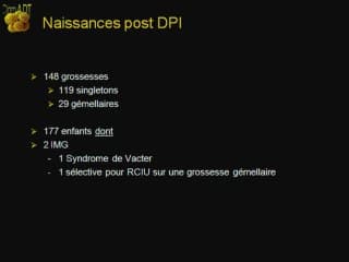 le diagnostic préimplantratoire apres 10 ans