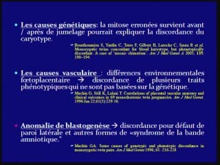 discordance des anomalies dans les grossesses monochoriales