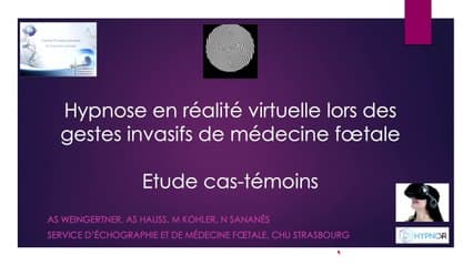 Hypnose médicale par réalité virtuelle lors des gestes invasifs de me?decine foetale