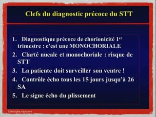 MISE AU POINT SUR LES GROSSESSES GÉMELLAIRE Les signes d’alerte à ne pas louper (selon la chorionicité et selon le trimestre de la grossesse)