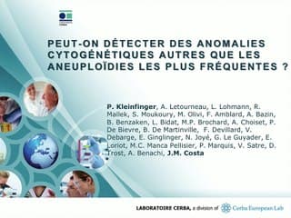 Etude de la faisabilité du test non invasif pour la détection d'anomalies chromosomiques autres que les principales aneuploïdies