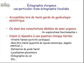 1ère échographie d’une patiente jamais suivie : terme, morphologie, anomalies de croissance, chorionicité.