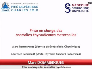 Prise en charge des anomalies thyroïdiennes*