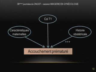 Prédiction de la prématurité par l’échographie du col au premier trimestre en population générale