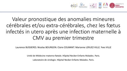 Valeur pronostic des anomalies cérébrales mineures chez le foetus infecté par le CMV et traité in utero après une infection maternelle au 1er trimestre