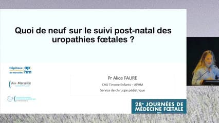 Quoi de neuf sur le suivi post-natal des uropathies fœtales ?