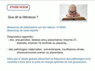 point sur l'etude HCG10