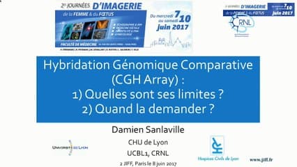 Hybridation génomique comparative (CGH Array) : quand la demander ? quelles sont ses limites ?