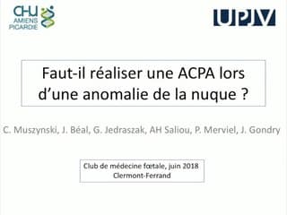 18 L’apport de l’Analyse des Chromosomes par Puces à ADN (ACPA) pour la prise en charge des hyperclartés nucales (HCN) et des hygroma coli (HC)