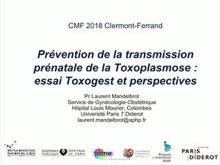 13 Traitement de la toxoplasmose pendant la grossesse : que faire en pratique au vu de  l’étude Toxogest ?