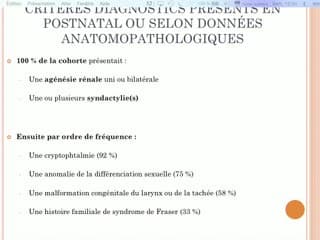 Syndrome de Fraser : du prénatal à la biologie moléculaire. Série de 12 cas recensés en Auvergne