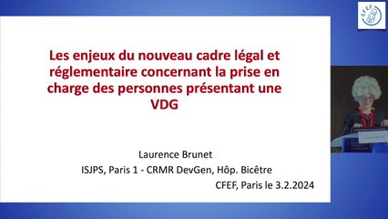 Les enjeux du nouveau cadre légal et réglementaire concernant les personnes porteuses de VDG