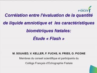 Corrélations entre la quantité de liquide amniotique et les biométries foetales.
