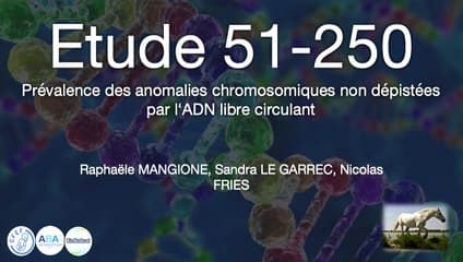 Etude 51-250 : Prévalence des anomalies chromosomiques non dépistées par l’ADN libre circulant en population générale