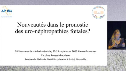 Nouveautés dans le pronostic des URO-néphropathies fœtales ? ou quoi de neuf sur le pronostic des URO-néphropathies fœtales ?