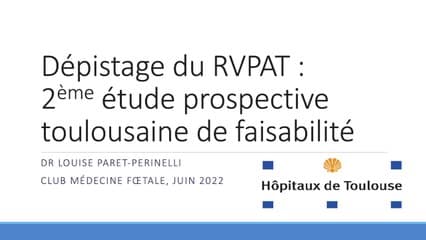Nouvelle étude de faisabilité de dépistage du retour veineux pulmonaire anormal total